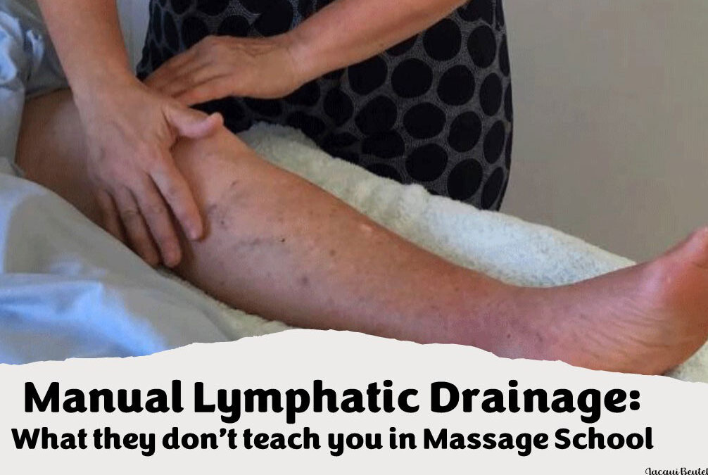 Manual Lymphatic Drainage – What they don’t teach you in Massage School – Webinar